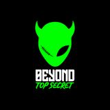 UTU Episode 55 w/ Beyond Top Secret