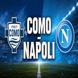 Como-Napoli oggi alle 18- dove vederla e cosa aspettarsi