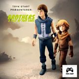 Spil 31 - Brothers: A Tale of Two Sons