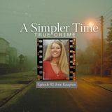 Murder on the 4th of July: The Unsolved Homicide of Jone Knapton