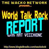 World Talk Rock Report with Kt Vecchione and Chuck Slull