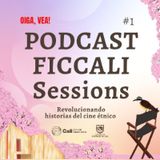 FICCALI SESSIONS #1 - Revolucionando historias del cine étnico: Corazonando historias.