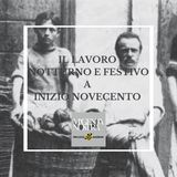 Il lavoro notturno e festivo a inizio Novecento