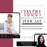 How to Use Pinterest as Your Secret Marketing Engine with Sandra Kokotovic