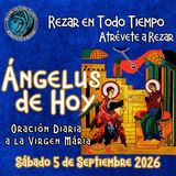 Oración del Ángelus de hoy, Sábado 5 de Septiembre 2026