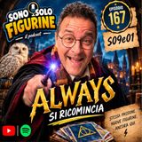167 - Always .. si ricomincia (S09e01)