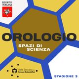03 Terza Stagione - Spazi di Scienza - Orologio