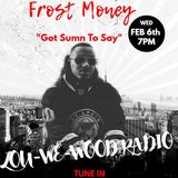 Lou-We-Wood Exclusive With Frost Money