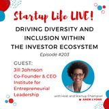 EP 203 Driving Diversity and Inclusion Within the Investor Ecosystem