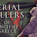 Serial Killers of Ancient Greece