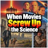 When Movies Screw Up the Science