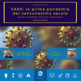 SARS: la prima pandemia del ventunesimo secolo