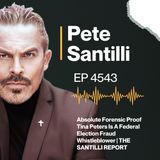 Absolute Forensic Proof Tina Peters Is A Federal Election Fraud Whistleblower | THE SANTILLI REPORT