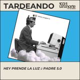 Hey prende la luz :: Padre 5.0