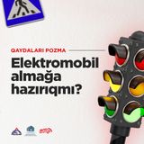 Elektromobil Almağa Hazırıqmı? | BYD Blade Batareyası Nədir? | Qaydaları Pozma