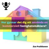 Esa Pruikkonen|Hur gynnar det dig att använda en kommersiell fastighetsmäklare?