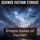 02 - Dragon Queen of Jupiter by Leigh Douglass Brackett