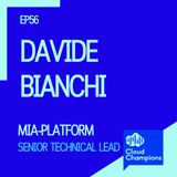 56. Davide Bianchi, Senior Technical Lead di Mia-Platform