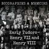 24 - Early Tudors-  Henry VII and Henry VIII by Charles Edward Moberly