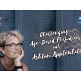CHALLENGING AGE-BASED PREJUDICES || ASHTON APPLEWHITE