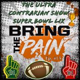 The Ultra Contrarian Show | Super Bowl LIX