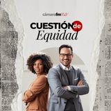 Cuestión de Equidad - Economía del cuidado