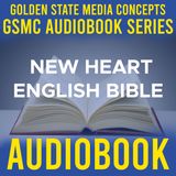 GSMC Audiobook Series: New Heart English Bible Episode 114: Genesis Chapters 11– 20