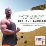 Mastering Mindset and Lifestyle: An Interview with Deshaun Jackson on Walk in Victory