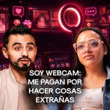 Confesiones de una W3BC4M: me pagan por eructar y hacer sonidos de animales