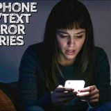 5 True Phone Call_Text Message Horror Stories