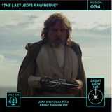 The Last Jedi's Raw Nerve