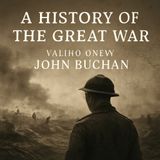 A History of the Great War, Volume One by John Buchan Part 2