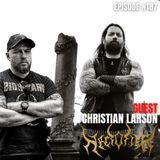 NECROFIER - Christian Larson | Into The Necrosphere Podcast #187