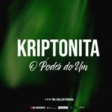 Kriptonita: O poder do Um  I  Pra. Suellen Ferreira   I  07.03.2021