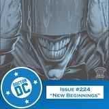 Issue #224 - “New Beginnings”