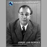 Jorge Luis Borges Biografía 87 de Personajes Universales por Carlos Laya