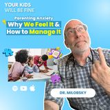 Parenting Anxiety: Why We Feel It & How to Manage It