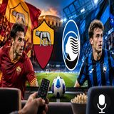 Roma Atalanta streaming, dove vederla e a che ora