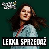 Mój ulubiony sposób na LEKKĄ SPRZEDAŻ