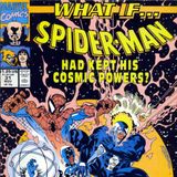 Syndicated Source Material 015 - What If? V2 #31 -  “Spider-Man had Kept His Cosmic Powers?”