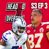Travis Kelce With The Swifties & Cowboys' Tough Week | S3E3