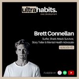 The surfer, the great white, and moments away from death - Brett Connellan | EP45