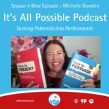 Ep 404 Michelle Bowden - Communication that Persuades and Influences