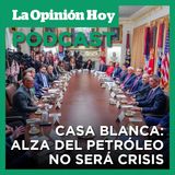La Casa Blanca cree resistir el alza del petróleo por un tiempo.