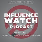 Episode 345: Department of Ed's Billion Dollar Failure