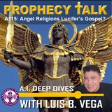 A115: ANGEL RELIGIONS - LUCIFER'S GOSPEL