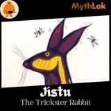 Jistu : The Trickster Rabbit
