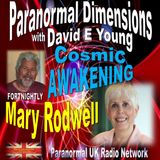 Paranormal Dimensions - Cosmic Awakening with Mary Rodwell