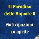 Il Paradiso delle Signore 8, spoiler 10 aprile 2024: Maria lascia Vito, Ciro si arrabbia