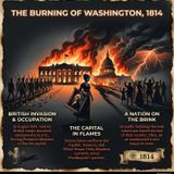 The Day Washington Burned: 1814